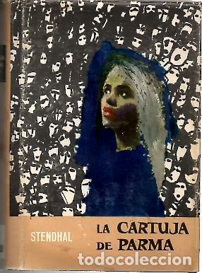 Libros: LA CARTUJA DE PARMA. - STENDHAL. - Foto 1