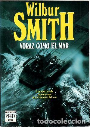 Libros: VORAZ COMO EL MAR. - SMITH, Wilbur. - Foto 1