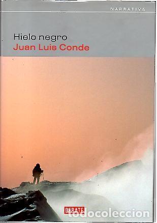 Libros: HIELO NEGRO. - CONDE, Juan Luis. - Foto 1