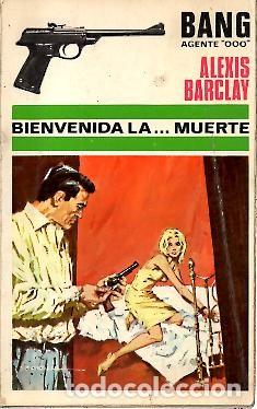 Libros: BIENVENIDA�&iexcl;LA MUERTE!. - BARCLAY, Alexis. - Foto 1