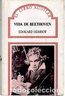Libros: VIDA DE BEETHOVEN. - HERRIOT, Edouard. - Foto 1