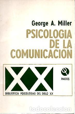 Libros: PSICOLOGIA DE LA COMUNICACION. - MILLER, George A. - Foto 1