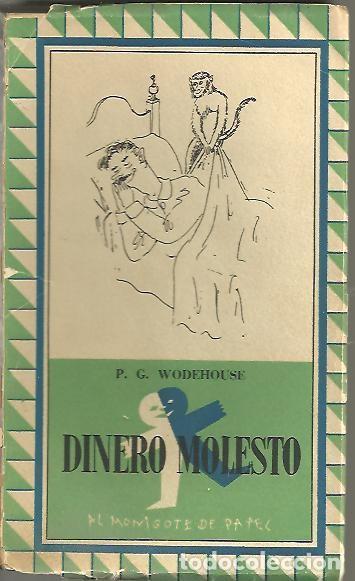 Libros: DINERO MOLESTO. - WODEHOUSE, P. G. - Foto 1