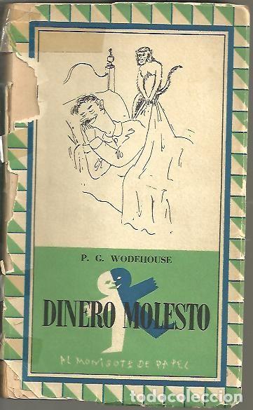 Libros: DINERO MOLESTO. - WODEHOUSE, P. G. - Foto 1