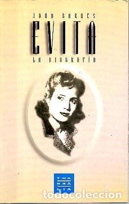Libros: EVITA. LA BIOGRAFIA. - BARNES, John. - Foto 1