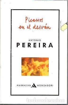 Libros: PICASSOS EN EL DESVAN. - PEREIRA, Antonio. - Foto 1