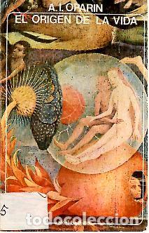 Libros: EL ORIGEN DE LA VIDA. - OPARIN, A. I. - Foto 1