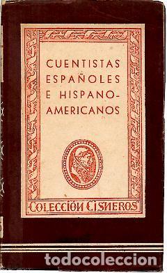 Libros: CUENTISTAS ESPA&Ntilde;OLES E HISPANOAMERICANOS. (ANTOLOGIA). - AA.VV. - Foto 1