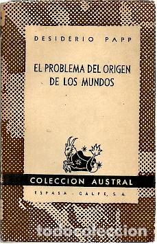 Libros: EL PROBLEMA DEL ORIGEN DE LOS MUNDOS. - PAPP, Desiderio. - Foto 1