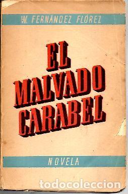 Libros: EL MALVADO CARABEL. - FERNANDEZ FLOREZ, W. - Foto 1