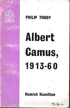 Libros: ALBERT CAMUS, 1913-60. - THODY, Philip. - Foto 1