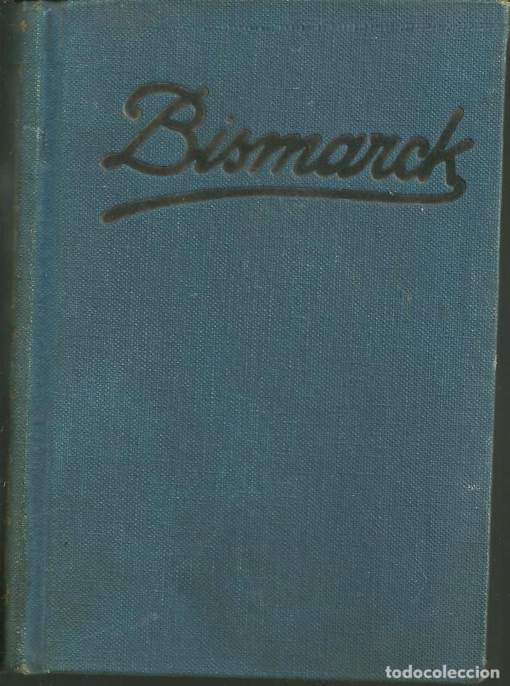 Libros: BISMARCK. - HERRERO MIGUEL, A. - Foto 1