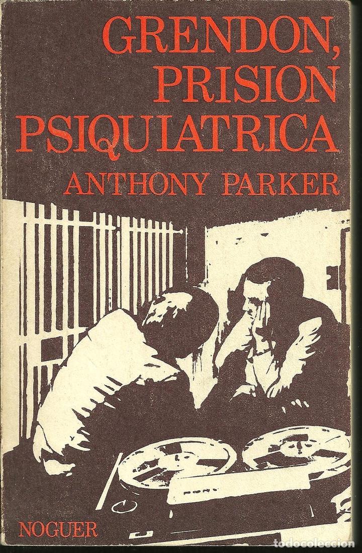 Libros: GRENDON, PRISION PSIQUIATRICA. - PARKER, Anthony. - Foto 1