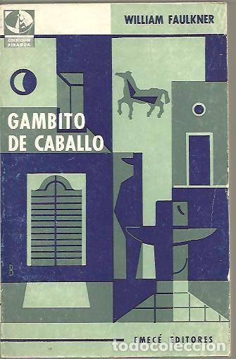 Libros: GAMBITO DE CABALLO. - FAULKNER, William. - Foto 1