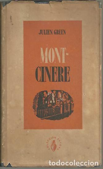 Libros: MONT-CINERE. - GREEN, Julien. - Foto 1
