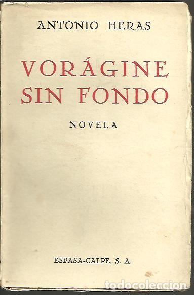 Libros: VORAGINE SIN FONDO. - HERAS, Antonio. - Foto 1