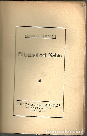 Libros: EL GUI&Ntilde;OL DEL DIABLO. - ZAMACOIS, Eduardo. - Foto 1