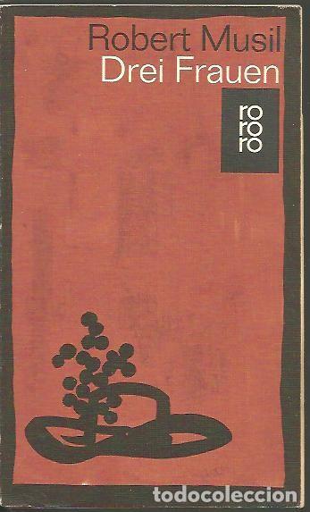 Libros: DREI FRAUEN - MUSIL, Robert. - Foto 1