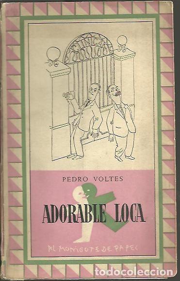 Libros: ADORABLE LOCA. - VOLTES, Pedro. - Foto 1