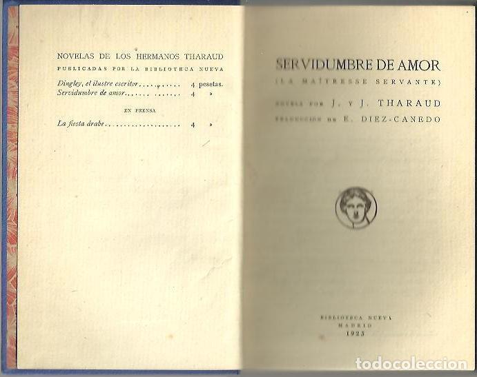 Libros: SERVIDUMBRE DE AMOR. (LA MAITRESSE SERVANTE). - THARAUD, J. y J. - Foto 1