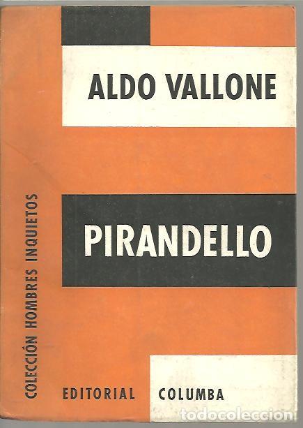Libros: PIRANDELLO. - VALLONE, Aldo. - Foto 1