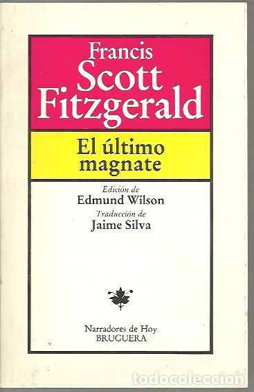Libros: EL ULTIMO MAGNATE. - SCOTT FITZGERALD, Francis. - Foto 1