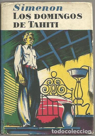 Libros: LOS DOMINGOS DE TAHITI. - SIMENON, Georges. - Foto 1