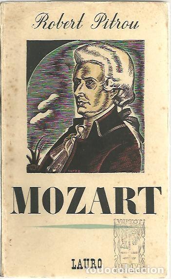Libros: LA VIDA DE MOZART. - PITROU, Robert. - Foto 1