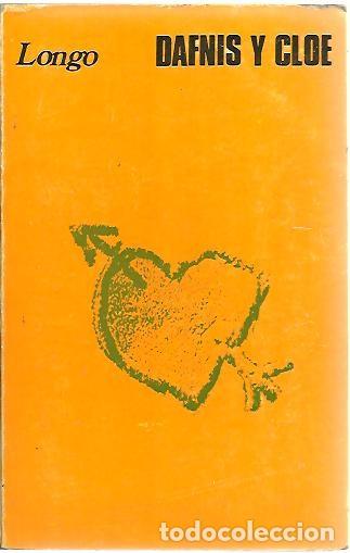 Libros: DAFNIS Y CLOE. - LONGO, Luigi. - Foto 1