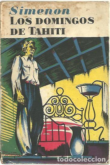 Libros: LOS DOMINGOS DE TAHITI. - SIMENON, Georges. - Foto 1