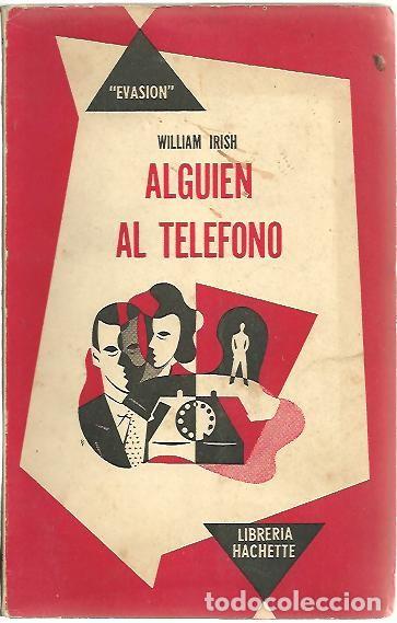 Libros: ALGUIEN AL TELEFONO. - IRISH, William. - Foto 1