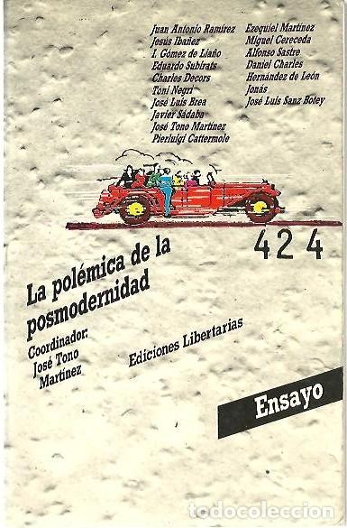 Libri di seconda mano: LA POLEMICA DE LA POSMODERNIDAD. - TONO MARTINEZ, Jos&eacute; (Coord.).