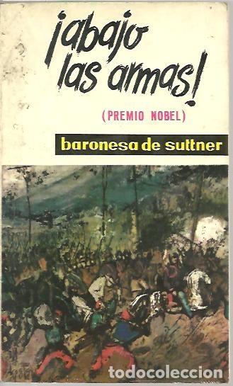 Libros: &iexcl;ABAJO LAS ARMAS!. - SUTTNER, Berta de. - Foto 1