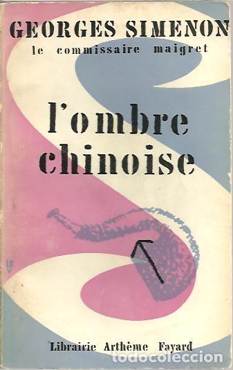 Libros: LOMBRE CHINOISE. - SIMENON, Georges. - Foto 1