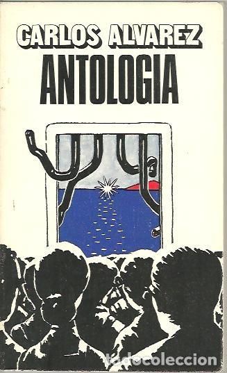 Libros: ANTOLOGIA. - ALVAREZ, Carlos. - Foto 1