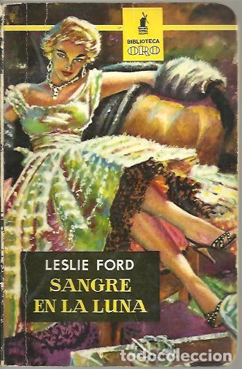 Libros: SANGRE EN LA LUNA. - FORD, Leslie. - Foto 1