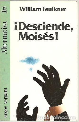 Libros: &iexcl;DESCIENDE, MOISES!. - FAULKNER, William. - Foto 1