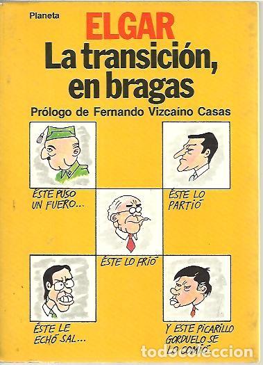 Libros: LA TRANSICION, EN BRAGAS. - ELGAR. - Foto 1