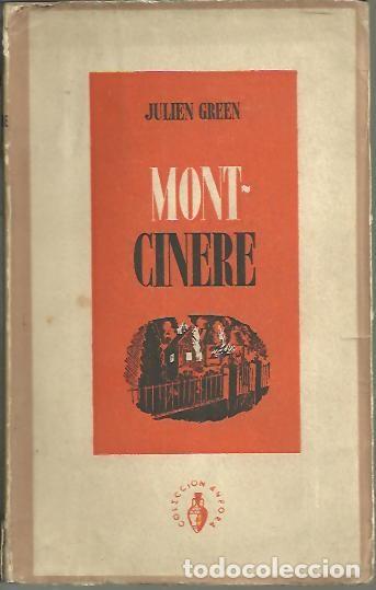 Libros: MONT-CINERE. - GREEN, Julien. - Foto 1