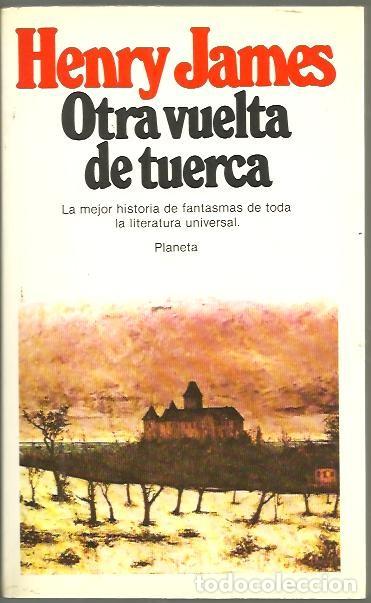 Libros: OTRA VUELTA DE TUERCA Y OTROS RELATOS. - JAMES, Henry. - Foto 1