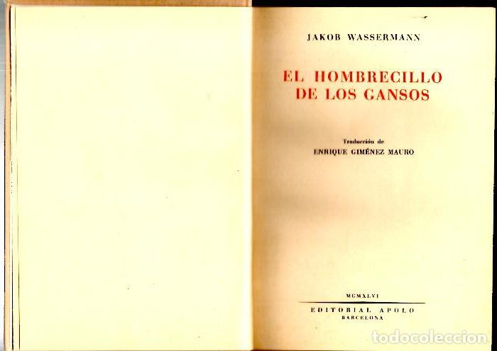 Libros: EL HOMBRECILLO DE LOS GANSOS. - WASSERMANN, Jacobo. - Foto 1