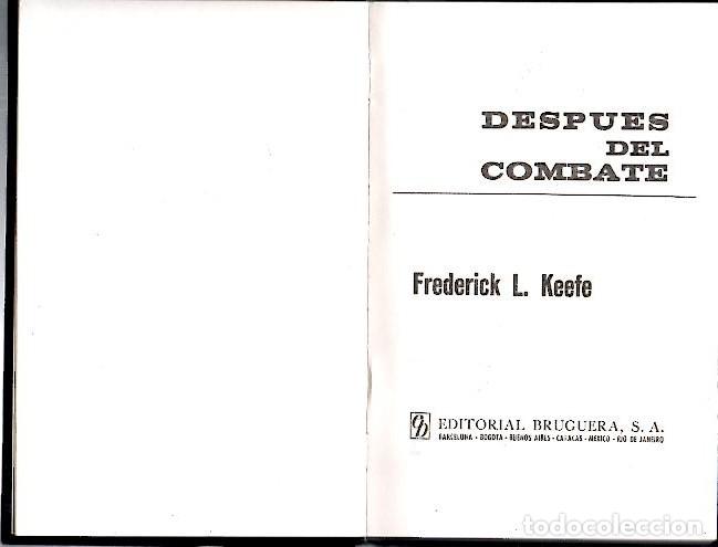 Libros: DESPUES DEL COMBATE. - KEEFE, Frederick L. - Foto 1