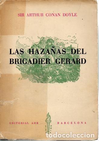 Libros: LAS HAZA&Ntilde;AS DEL BRIGADIER GERARD. - CONAN DOYLE, Arthur. - Foto 1