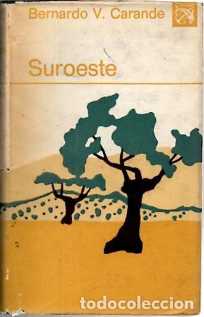 Libros: SUROESTE. - CARANDE, Bernardo V. - Foto 1