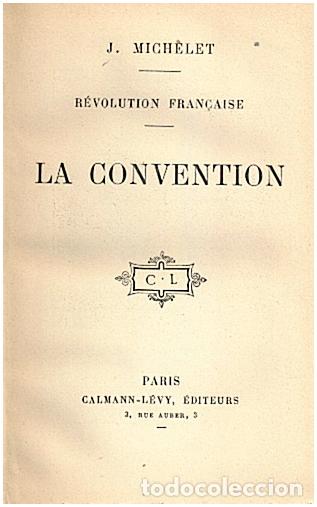 Libros: REVOLUTION FRAN&Ccedil;AISE. V. LA CONVENTION. - MICHELET, J. - Foto 1