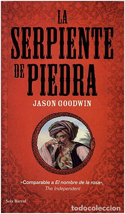 Libros: LA SERPIENTE DE PIEDRA. - GOODWIN, Jason. - Foto 1