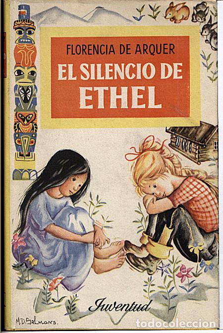 Libros: EL SILENCIO DE ETHEL. - ARQUER, Florencia de. - Foto 1