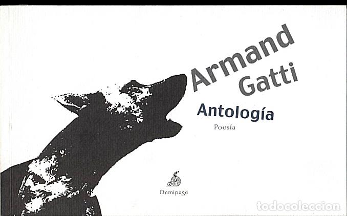 Libros: ANTOLOGIA. - GATTI, Armand. - Foto 1