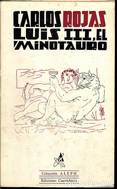 Libros: LUIS III, EL MINOTAURO. - ROJAS, Carlos. - Foto 1