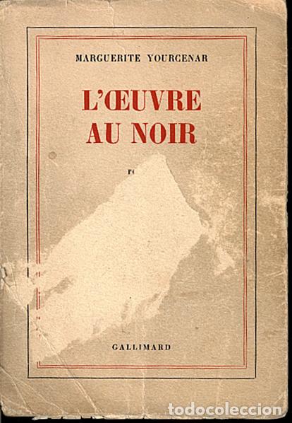Libros: LOEUVRE AU NOIR. - YOURCENAR, Marguerite. - Foto 1